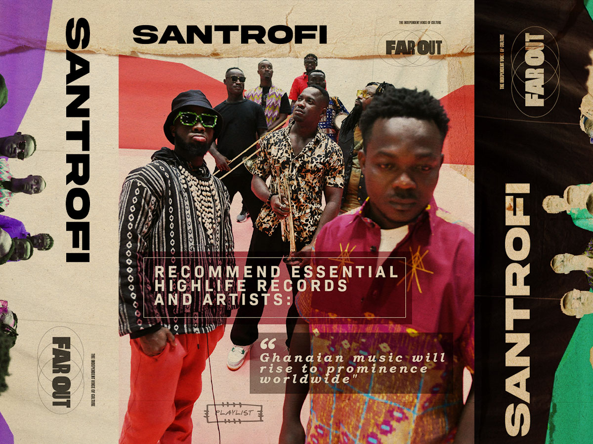 Santrofiは、Essential Highlife Records and Artistsを推奨しています。「ガーナの音楽は世界中で著名になります」